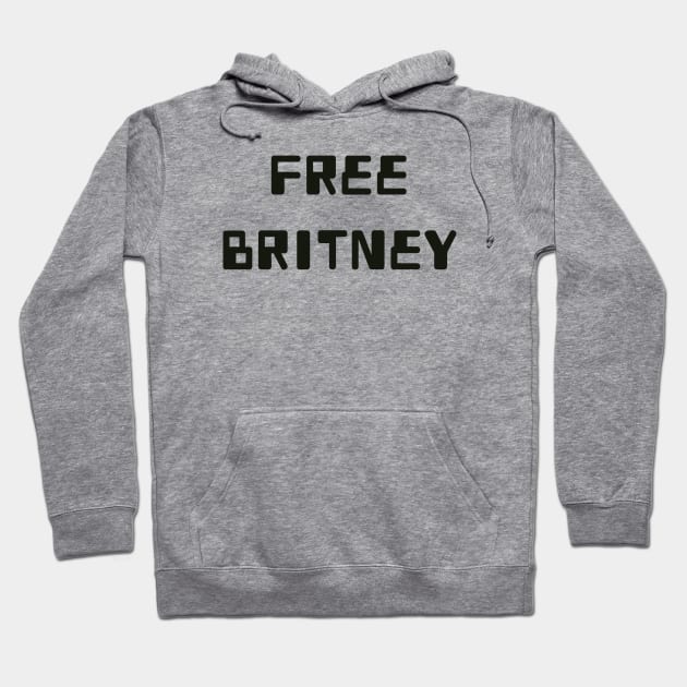 FREE BRITNEY Hoodie by aboss